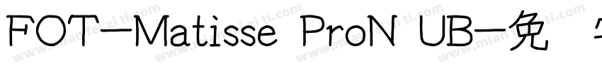 FOT-Matisse ProN UB字体转换